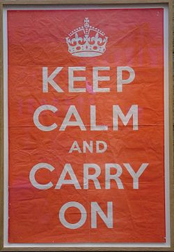 Keep Calm and Carry On